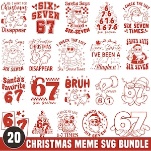 Op de afbeelding: Een verzameling van 20 kerst-thema SVG-ontwerpen in rood en wit. De ontwerpen bevatten de kerstman, de nummers 6 en 7, en zinnen als "Six Seven", "Santa Says" en "Christmas Meme SVG Bundle."