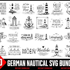 May include: A collection of 30 black and white nautical-themed digital designs featuring lighthouses, anchors, sailboats, and German phrases like Wahre Liebe, Meer geht immer, and Moin Moin, arranged in a grid with the text 30 GERMAN NAUTICAL SVG BUNDLE.