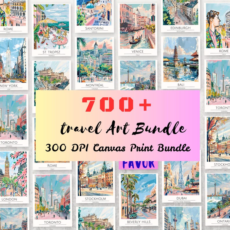 Op de afbeelding: Een verzameling reis-kunstprints met stadsgezichten van over de hele wereld. De prints tonen verschillende locaties, waaronder Rome, New York en Toronto. De afbeelding bevat de tekst "700+ travel Art Bundle" en "300 DPI Canvas Print Bundle."