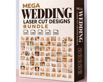 Könnte beinhalten: Eine digitale Produktbox mit der Aufschrift Mega Wedding Laser Cut Designs Bundle, die ein Raster aus verschiedenen lasergeschnittenen Holzprojekt-Vorschaubildern sowie Dateiformat-Icons wie SVG, CDR, DXF, EPS und PNG auf cremefarbenem Grund zeigt.
