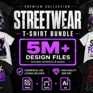 Könnte beinhalten: Werbebild für ein Streetwear-T-Shirt-Bundle. Das Bild zeigt mehrere T-Shirts mit grafischen Designs, darunter Schädel, Charaktere im Anime-Stil und motivierende Sätze. Der Text auf dem Bild lautet "STREETWEAR T-SHIRT BUNDLE" und "5M+ DESIGN FILES".