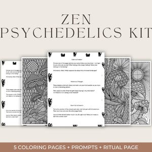 Könnte beinhalten: Ein Zen-Psychedelics-Kit mit fünf Ausmalbildern, Anregungen und einer Ritualseite. Die Seiten zeigen komplizierte Schwarz-Weiß-Illustrationen von Pilzen, geometrischen Mustern und abstrakten Designs. Das Kit enthält Anregungen zur Selbstreflexion.