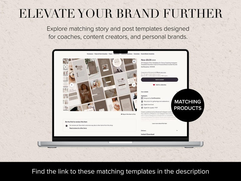 Headline 'Elevate your brand further' on a beige textured background. In the centre a laptop with a screenshot of the matching Etsy listing, roundel says 'Matching Product'. Tagline along the bottom says 'Find the link to these matching templates in the description'.