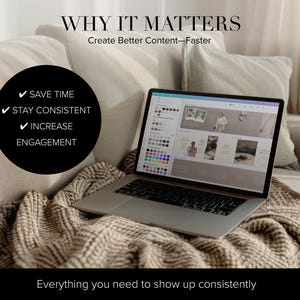 Headline 'Why it matters' with an image of a laptop with the Carousel Templates Canva on the screen on a sofa with a beige blanket, neutral lifestyle setting. Tagline says 'Everything you need to show up consistently'.