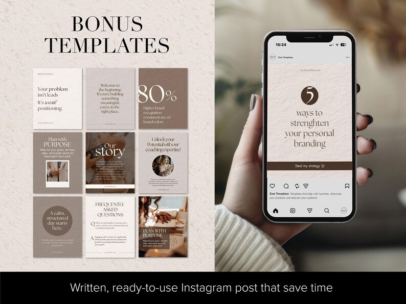 Beige textured background with nine bonus social media templates on the right and a lifestyle image of a smartphone with an example of a post template on the screen. A female hand holding the phone. A tagline along the bottom says 'Written, ready-to-use Instagram posts that save time'.