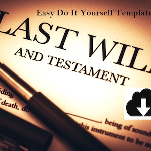 Complete Last Will and Testament Kit Digital Download with Powers of Attorney for Personal Care Property and End of Life Plan Template