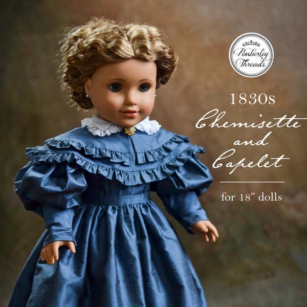 Patron de couture PDF 1830s Chemisette et Capelet pour poupées de 18 pouces telles que American Girl