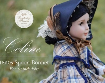 PDF Sewing Pattern 1850s Spoon Bonnet for 18 inch dolls Celine