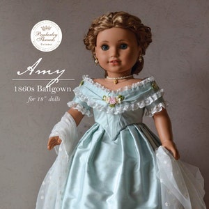 PDF Sewing Pattern Amy 1860s Ballgown for 18 inch dolls such as American Girl