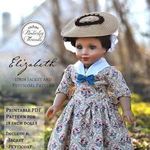 PDF Sewing Pattern Elizabeth 1780s Jacket and Petticoat 18th Century for 18 inch dolls such as American Girl