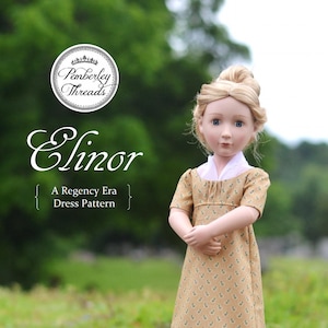 PDF Sewing Pattern Elinor Regency Dress for 16 inch dolls A Girl for All Time