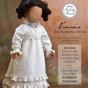 PDF Sewing Pattern Emma 1815 Morning Dress Regency for 18 inch dolls