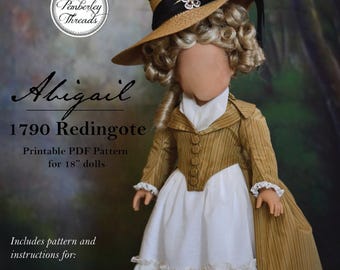 PDF Sewing Pattern Abigail 1790 Redingote and Petticoat 18th Century for 18 inch dolls