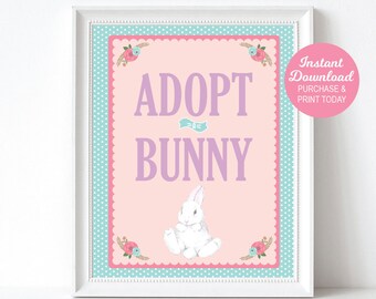 Adopt a Bunny Sign Printable, Bunny Birthday Sign, Bunny First Birthday Sign, Printable PDF File INSTANT DOWNLOAD