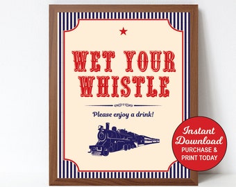 Train Drink Table Sign, Wet Your Whistle Sign, Train Birthday Sign, Vintage Train Sign, Printable PDF Sign, Instant Download