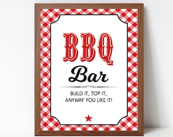May include: Printable sign with a red and white gingham background. The sign says "BBQ Bar" in red letters with a white star below. The text says "Build it, top it, anyway you like it!" in black letters.