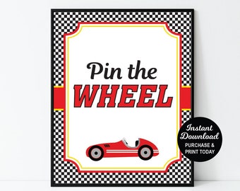May include: Printable "Pin the Wheel" game sign featuring a red racing car on a black and white chequered background. The sign includes the text "Instant Download Purchase & Print Today".