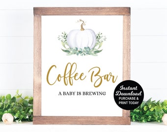 Coffee Sign, White Pumpkin Baby Shower, Coffee Bar, Printable Sign, Greenery Baby Shower, Fall Baby Shower, Autumn, Drink Sign