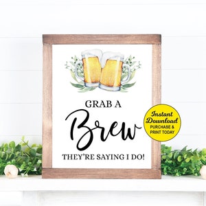 Grab a Brew, They're Saying I Do Sign, Brews Before I Do's Engagement Party, Beer Sign, Coed Engagement, Bridal Shower, Printable Drink Sign