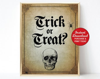 May include: Printable Halloween sign featuring a skull and spider web design. The sign reads "Trick or Treat?" and is an 8x10 inch printable PDF.