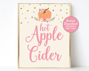 Apple Cider Sign, Pumpkin Birthday, Hot Apple Cider Sign, Printable, Fall Birthday, Pumpkin Baby Shower, Pink and Gold, INSTANT DOWNLOAD