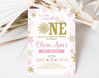 May include: A pink and gold snowflake-themed first birthday invitation for Olivia Ann. The invitation features a large gold glitter "ONE" with snowflakes and pink dots. The text reads "Our little snowflake is turning ONE. Join us in a winter ONEderland to celebrate Olivia Ann's First Birthday! Saturday, January 25, 12PM-2PM. Olivia's Winter ONEderland, 125 Snowflake Lane, Denver, CO 80120. RSVP to Stephanie at 222-222-222 by Jan. 20th."