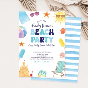 May include: A beach-themed invitation for a family reunion. The invitation features a blue and white striped background with a watercolor illustration of a beach scene, including a beach chair, a sandcastle, a beach ball, flip flops, a popsicle, a towel, sunglasses, and a sun with sunglasses. The text on the invitation reads "Join us for a Family Reunion Beach Party. Enjoy family, friends, food & fun!"  Saturday July 12th at 11:00am Carlsbad State Beach Lifeguard Tower 12 Look for the red and white pop-up tent RSVP to Michelle at 222-222-2222 by July 6th Please bring a dish to share.