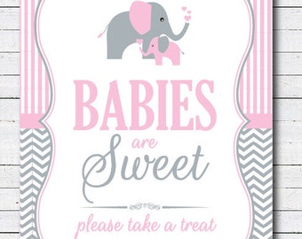 Elephant Baby Shower Sign - Babies Are Sweet Please Take a Treat Sign - Baby Girl Shower - DIY Printable - INSTANT DOWNLOAD