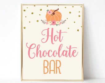 Hot Chocolate Sign, Pumpkin Birthday Sign, Printable Pink and Gold Sign, Pumpkin Baby Shower Sign, Baby Girl Shower, INSTANT DOWNLOAD