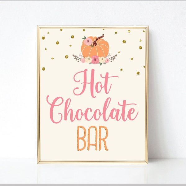 Hot Chocolate Sign, Pumpkin Birthday Sign, Printable Pink and Gold Sign, Pumpkin Baby Shower Sign, Baby Girl Shower, INSTANT DOWNLOAD