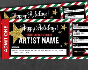 May include: Printable Christmas concert ticket template with a red, green and white striped border. The ticket says "Happy Holidays! You're going to see ARTIST NAME". The text is editable.