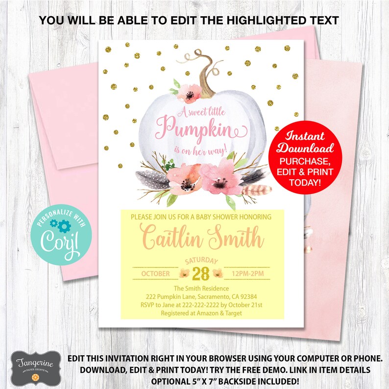May include: A pink and yellow baby shower invitation with a watercolor pumpkin and floral design. The text reads "A sweet little Pumpkin is on her way!" and "Caitlin Smith".