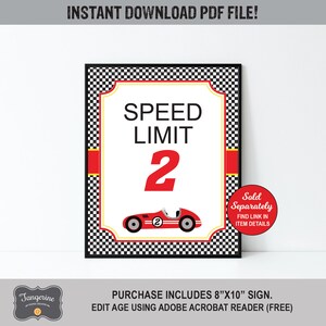 May include: A printable 8x10 inch sign with a black and white checkered background. The sign says "Speed Limit 2" in red and white text. A red race car with a number 2 on it is in the center of the sign. The sign is for a birthday party.