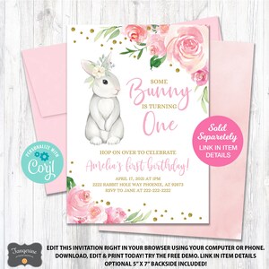 May include: Pink and green floral birthday invitation with a white bunny rabbit wearing a flower crown. The invitation says "Some Bunny is Turning One" and includes the text "Amelia's first birthday!" with the date and time of the party.