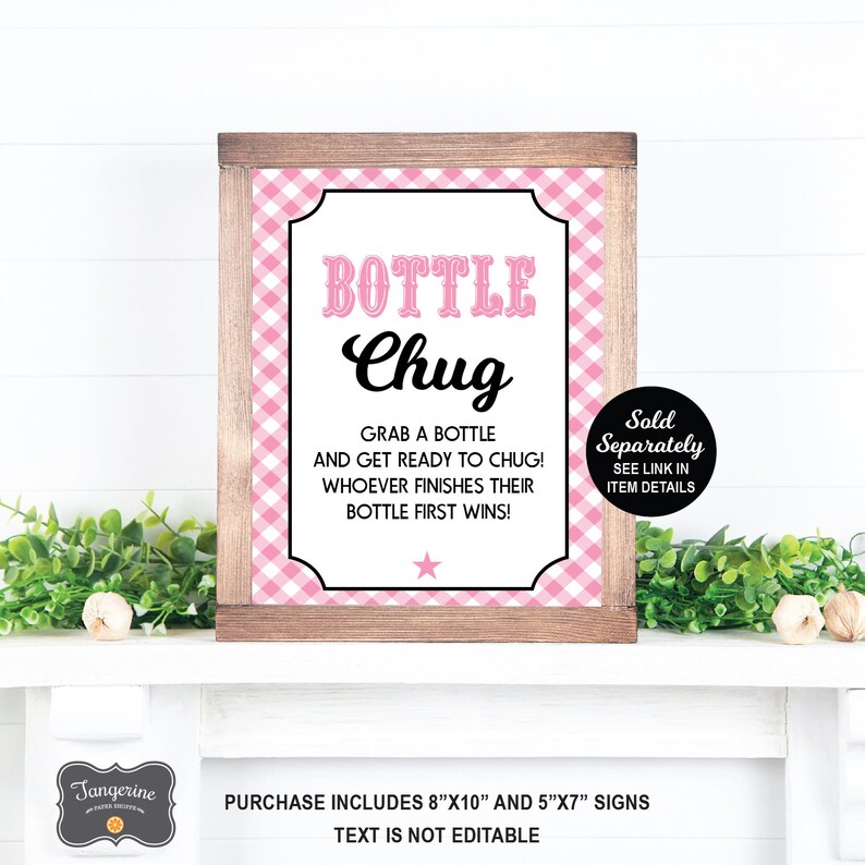 May include: Pink and white gingham patterned sign with black text that reads "BOTTLE Chug" and "GRAB A BOTTLE AND GET READY TO CHUG! WHOEVER FINISHES THEIR BOTTLE FIRST WINS!"  The sign also has a black circle with white text that reads "Sold Separately SEE LINK IN ITEM DETAILS".