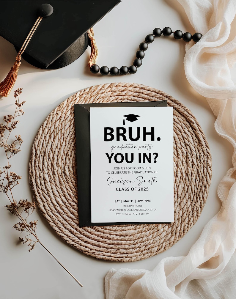 White minimalist invitation with all black text. BRUH. large at top with a graduation cap on top. Under graduation party you in? Join us for food & fun to celebrate the graduation of Graduate's name under class of 2025. Graduation party information is at the bottom.