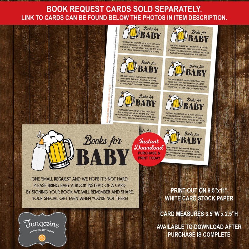 May include: A printable baby shower book request card with a cartoon image of a beer mug and a baby bottle. The card reads "Books for Baby" and includes the text "One small request and we hope it's not hard. Please bring Baby a book instead of a card. By signing your book we will remember and share, your special gift even when you're not there!"