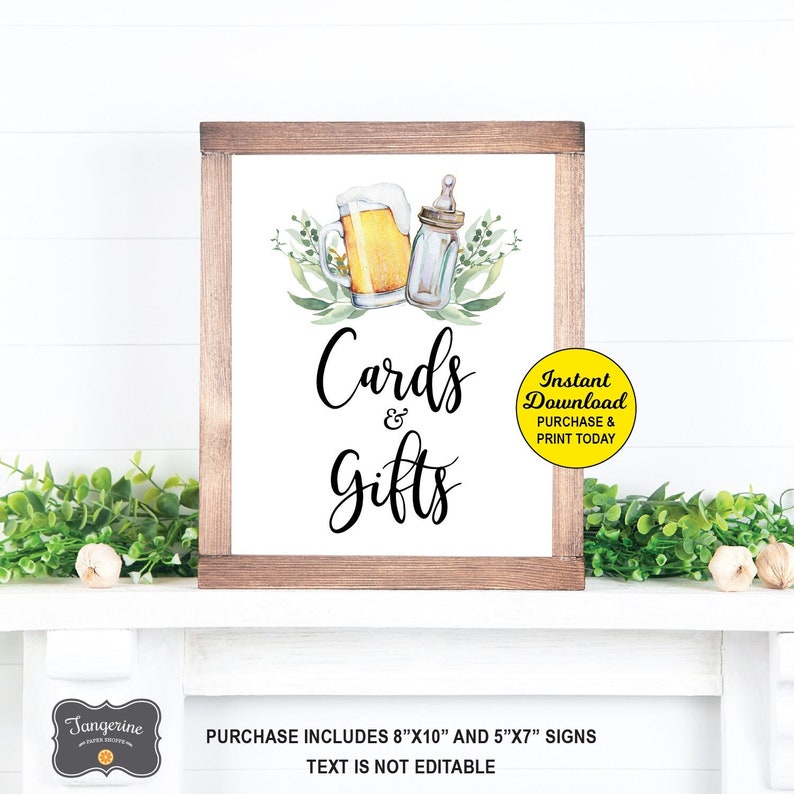 May include: A printable sign with a watercolor illustration of a beer mug and a baby bottle with greenery. The sign says "Cards & Gifts" with the text "Instant Download Purchase & Print Today" in a yellow circle. The sign is 8"x10" and 5"x7" and the text is not editable.