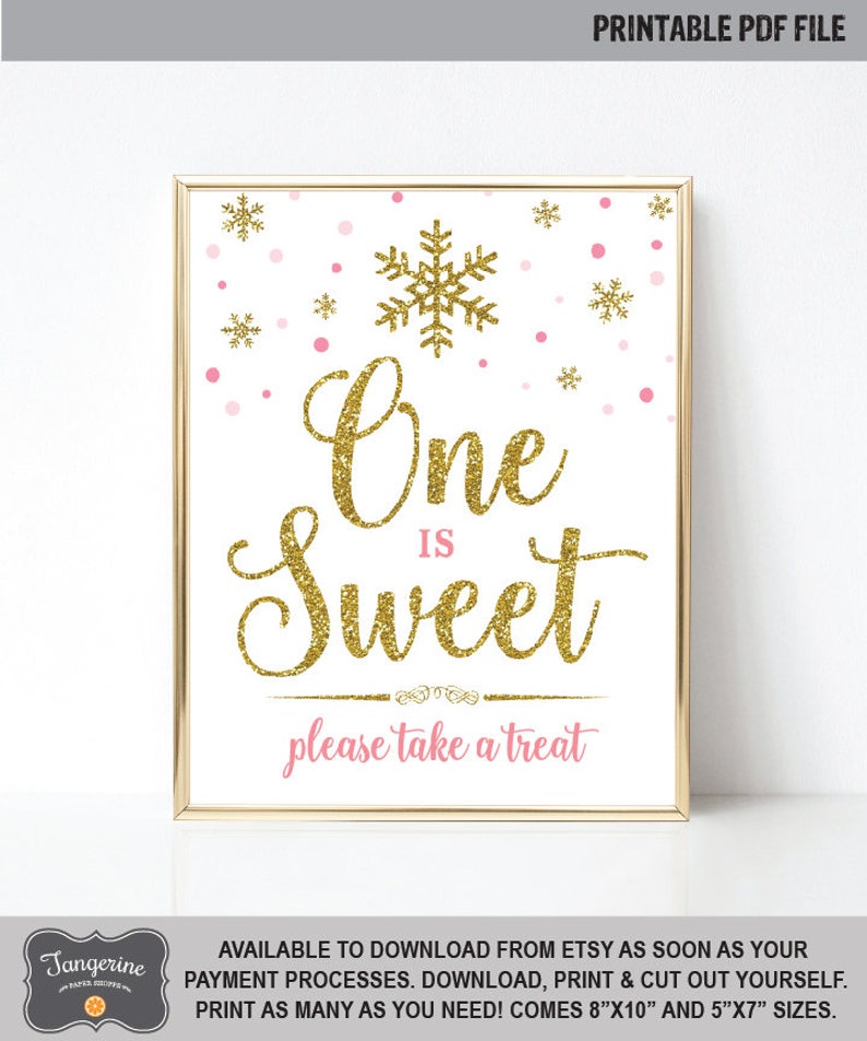 One Is Sweet Please Take A Treat Sign Printable, Dessert Table Winter Onederland Sign Pink and Gold, First Birthday, INSTANT DOWNLOAD image 1