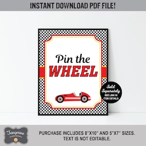 May include: Printable "Pin the Wheel" game sign with a red race car on a black and white checkered background. The sign is available in 8x10 inches and 5x7 inches.