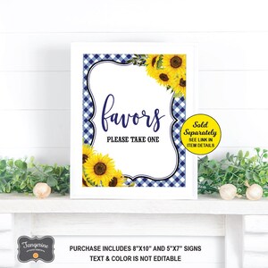 May include: A printable sign with a blue and white gingham background and sunflowers. The sign says "favors please take one" and "sold separately see link in item details".
