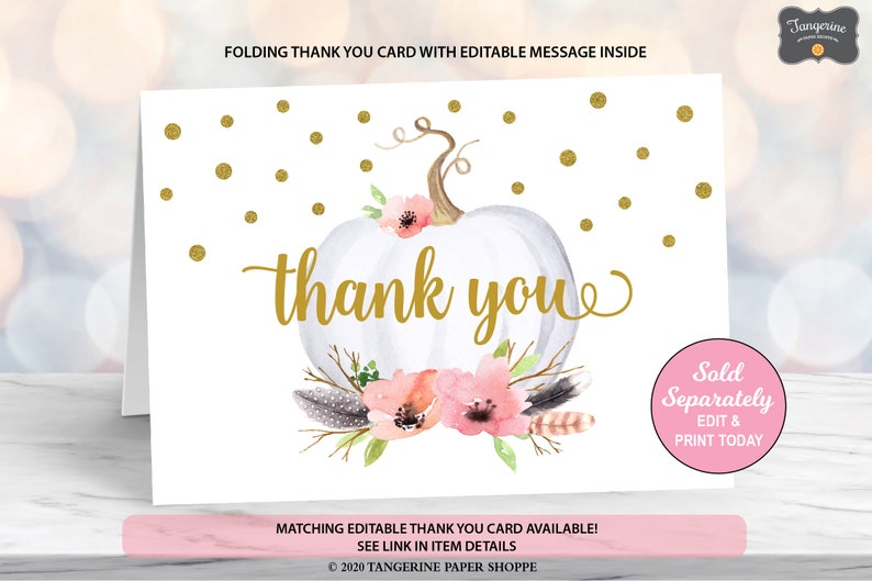 May include: White pumpkin with gold glitter accents and pink floral accents. The pumpkin has the words "thank you" written in gold glitter. The card is decorated with gold glitter dots. The card has a pink box with the text "Sold Separately EDIT & PRINT TODAY".
