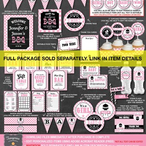 May include: Pink and black baby shower printable collection with a barbecue theme. The collection includes a welcome sign, thank you cards, cupcake toppers, favor tags, food tents, a banner, a guest book, a diaper raffle card, a bingo card, a game, a napkin wrap, and a treat bag topper. The text on the items says "Baby-Q" and "It's a Girl".
