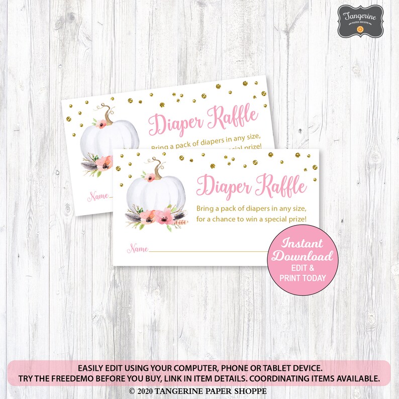 May include: Printable pink and gold diaper raffle ticket with a white pumpkin and floral design. The text reads "Diaper Raffle" and "Bring a pack of diapers in any size, for a chance to win a special prize!"