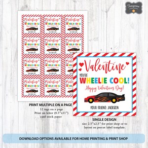 May include: Printable Valentine's Day tags featuring a red, black, and yellow race car with flames. The text reads "Valentine You're Wheelie Cool! Happy Valentine's Day!" with a red and white striped background. The tags are 2.5 inches by 2.5 inches and can be printed on letter size paper.
