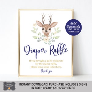 May include: A framed sign with a gold border, featuring a watercolor illustration of a deer with antlers and floral accents. The sign reads "Diaper Raffle" in navy blue script, with additional text below. The sign is available in 8"x10" and 5"x7" sizes.