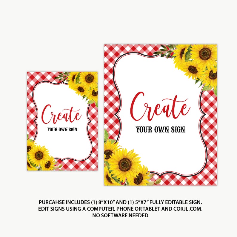 May include: Two printable signs with a red and white gingham background and sunflowers. The text on the signs reads "Create Your Own Sign".