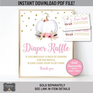 May include: A pink and gold printable sign for a diaper raffle. The sign features a white pumpkin with pink flowers and gold glitter. The text on the sign reads "Diaper Raffle" and "If you brought a pack of diapers for the raffle, please leave your ticket here. Thank you."
