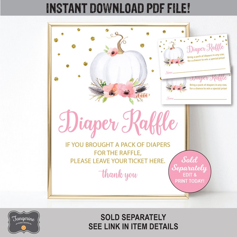 May include: A pink and gold printable sign for a diaper raffle. The sign features a white pumpkin with pink flowers and gold glitter. The text on the sign reads "Diaper Raffle" and "If you brought a pack of diapers for the raffle, please leave your ticket here. Thank you."