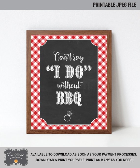 Can't Say I do without BBQ Chalkboard Sign, I Do BBQ Sign Printable